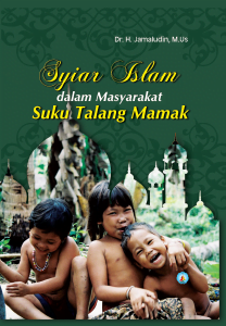Syiar Islam dalam Masyarakat Suku Talang Mamak